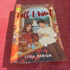 Fall I Want by Lyra Parish
