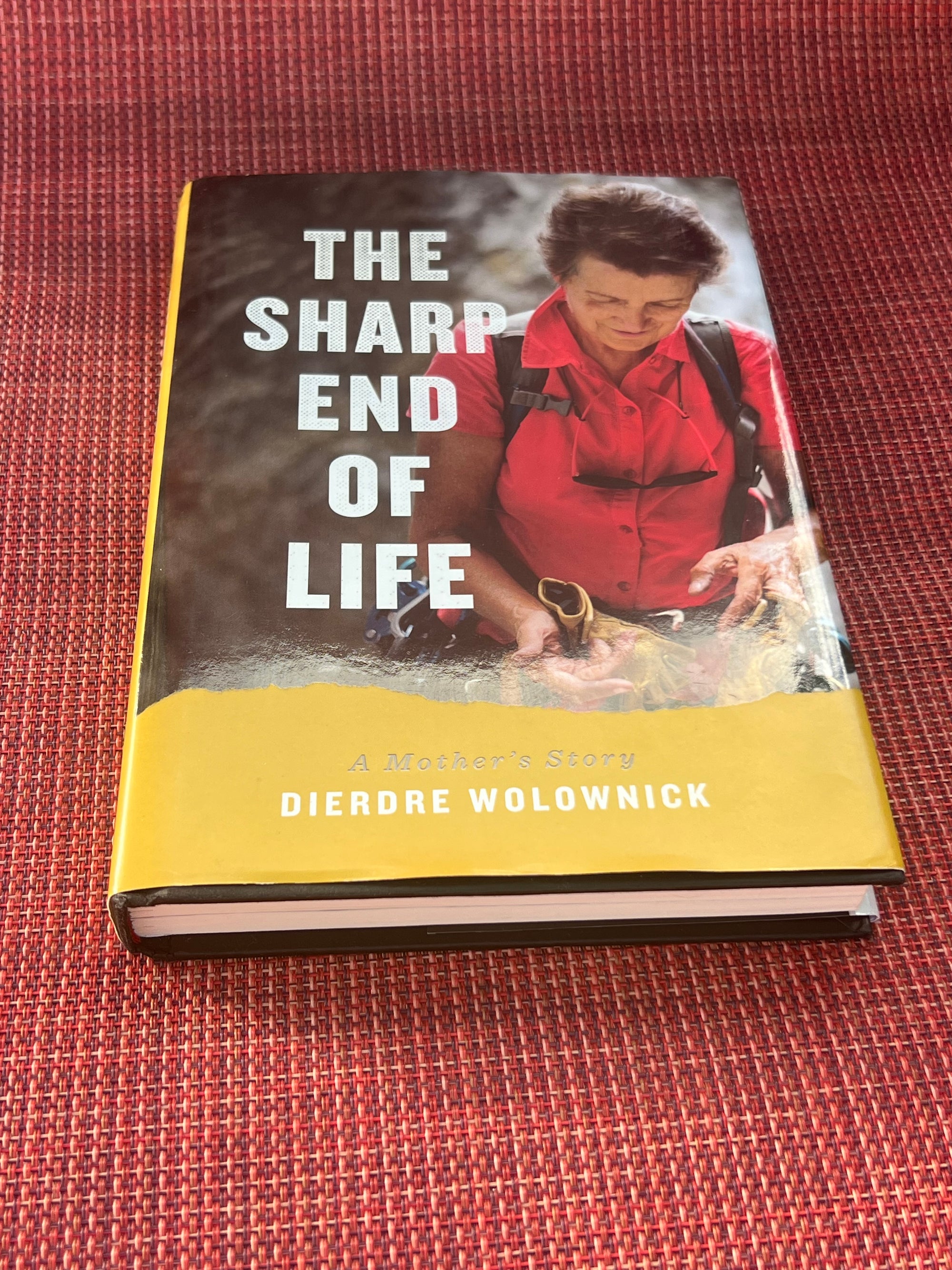 The Sharp End of Life by Dierdre Wolownick